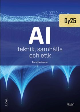 Bokomslag: AI – Teknik, samhälle och etik